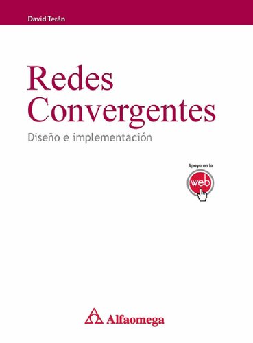 Redes convergentes : diseño e implementación