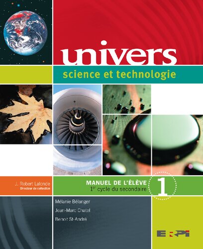 Univers, science et technologie. Manuel de l'élève: 1er cycle du secondaire