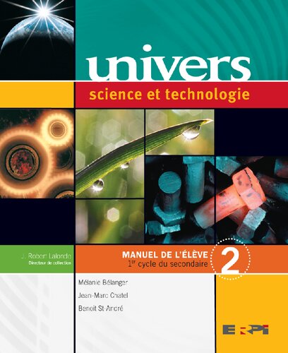 Univers, science et technologie. Manuel de l'élève : 1er cycle du secondaire