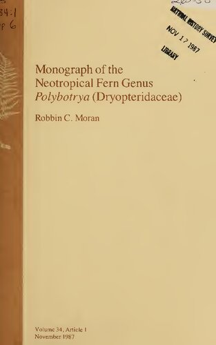 Monograph of the Neotropical Fern Genus Polybotrya (Dryopteridaceae)