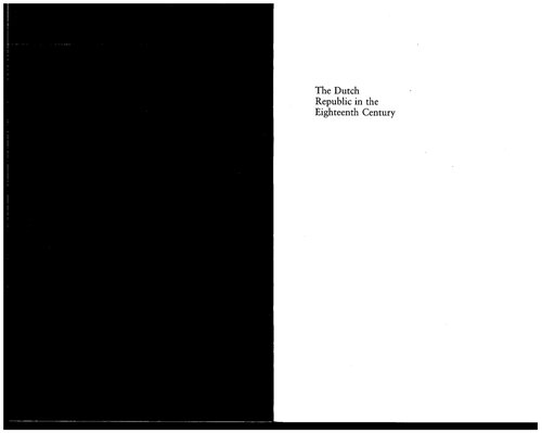 The Dutch Republic in the Eighteenth Century: Decline, Enlightenment, and Revolution