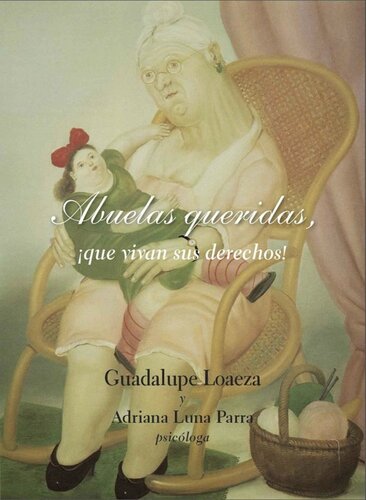 Abuelas queridas, ¡que vivan sus derechos!
