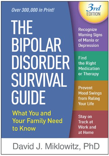 The Bipolar Disorder Survival Guide: What You and Your Family Need to Know