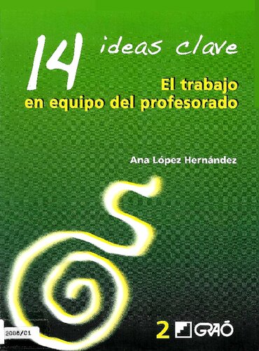 14 ideas clave: El trabajo en equipo del profesorado