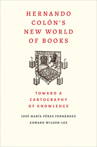 Hernando Colon's New World of Books: Toward a Cartography of Knowledge