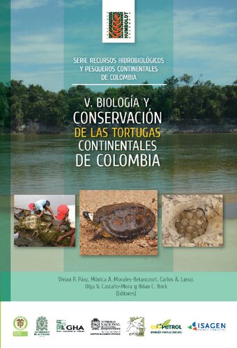 Biología y conservación de las tortugas continentales de Colombia