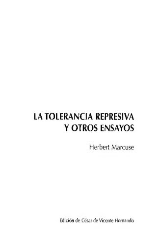 La Tolerancia Represiva Y Otros Ensayos