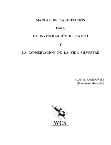 Manual de Capacitación para la Investigación de Campo y la Conservación de la Vida Silvestre