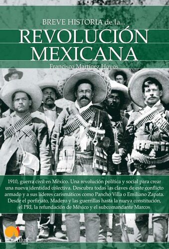 Breve historia de la Revolución mexicana