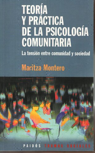 Teoria Y Practica De La Psicologia Comunitaria