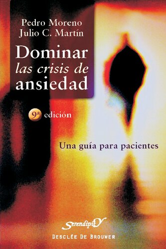 Dominar las crisis de ansiedad: una guía para pacientes (9a. ed.)