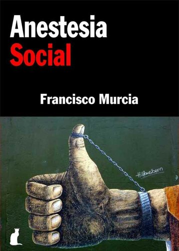 Anestesia Social (Spanish Edition)