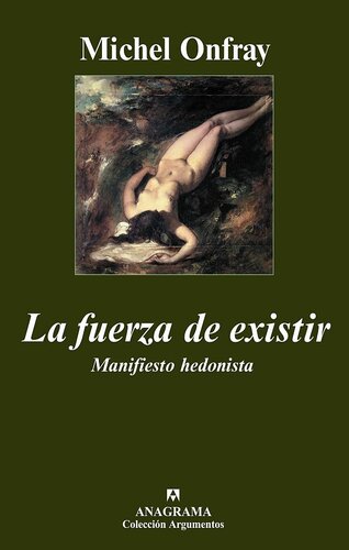 La fuerza de existir
