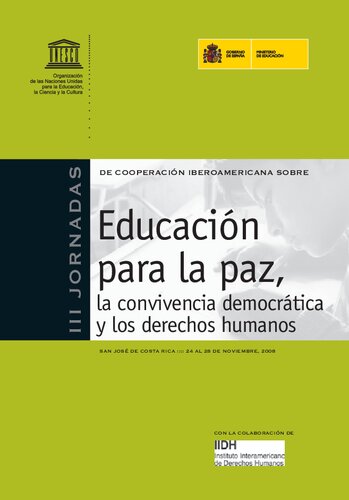 Educacion Para La Paz La Convivencia Democratica Y Los Derechos Humanos