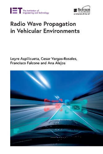 Radio Wave Propagation in Vehicular Environments