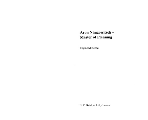Aron Nimzowitsch - Master of Planning