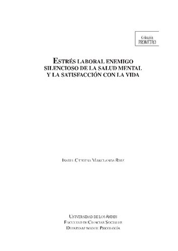 Estres Laboral Enemigo Silencioso De La Salud Mental Y La Satisfaccion Con La Vida