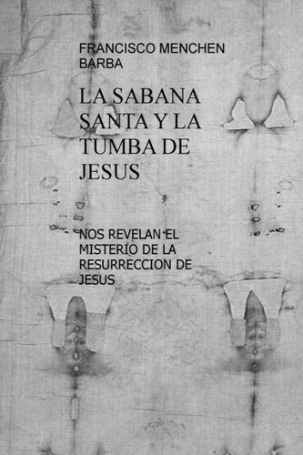 La sábana santa y la tumba de Jesus