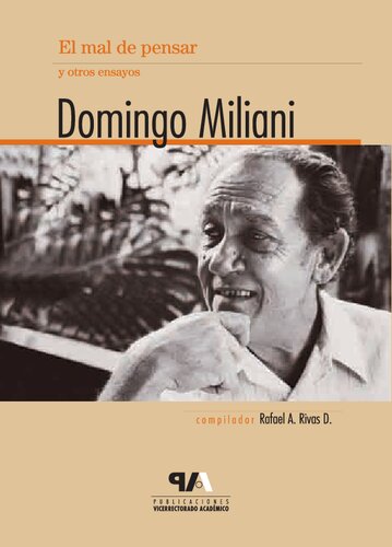 El mal de pensar y otros ensayos.