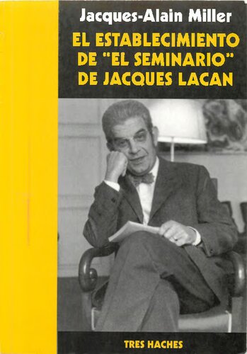 El Establecimiento De El Seminario De Jacques Lacan