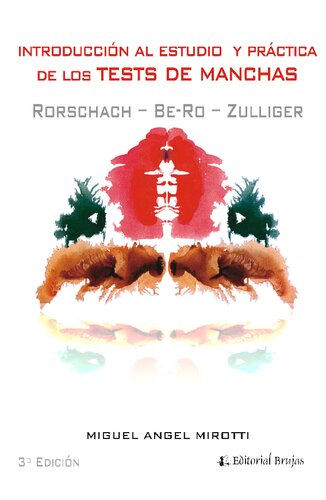 Introducción al estudio y práctica de los tests de manchas: Rorschach, Bero, Zullinger (3a. ed.)