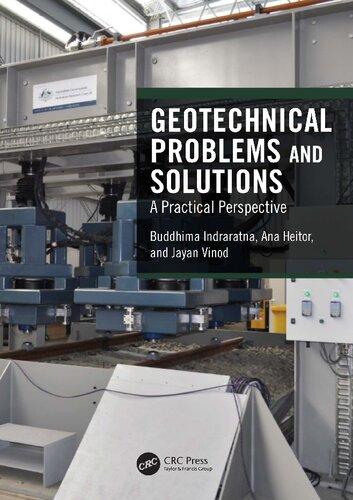 Geotechnical Problems and Solutions: A Practical Perspective