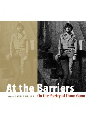 At the Barriers: On the Poetry of Thom Gunn