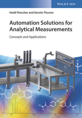 Automation Solutions for Analytical Measurement: Theory, Concepts, and Applications