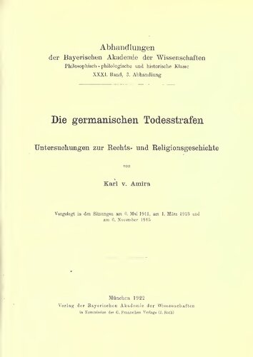 Die germanischen Todesstrafen: Untersuchungen zur Rechts- und Religionsgeschichte