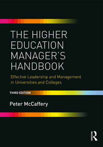 The Higher Education Manager's Handbook: Effective Leadership and Management in Universities and Colleges