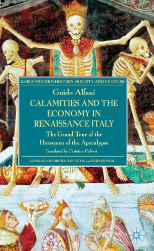Calamities and the Economy in Renaissance Italy: The Grand Tour of the Horsemen of the Apocalypse