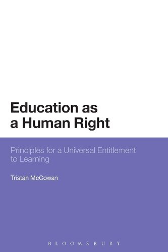 Education as a Human Right: Principles for a Universal Entitlement to Learning