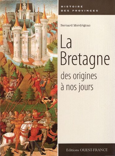 La Bretagne des origines à nos jours
