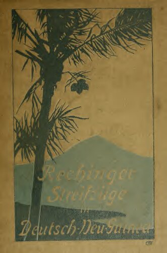 Streifzüge in Deutsch-Neu-Guinea und auf den Salomons- Inseln. Eine botanische Forschungsreise