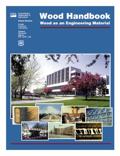 Wood Handbook: Wood as an Engineering Material