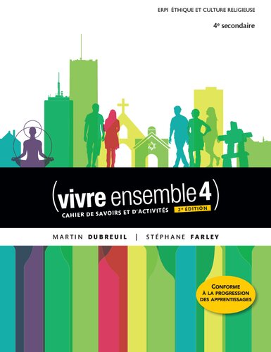 Vivre ensemble 4e secondaire: cahier de savoirs et d'activités.