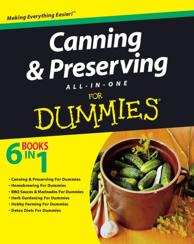 Canning and Preserving All-In-One for Dummies