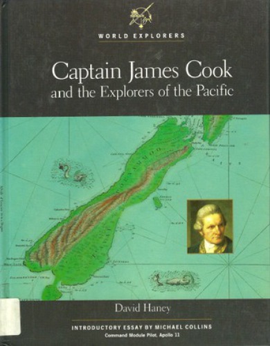 Captain James Cook and the Explorers of the Pacific