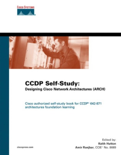 CCDP Self-Study: Designing Cisco Network Architectures (ARCH)