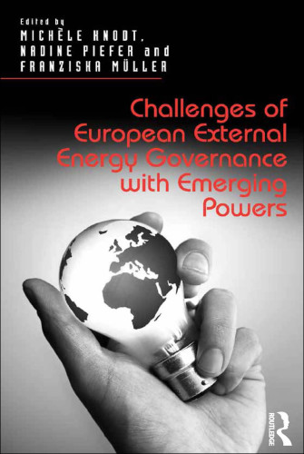 Challenges of European External Energy Governance with Emerging Powers