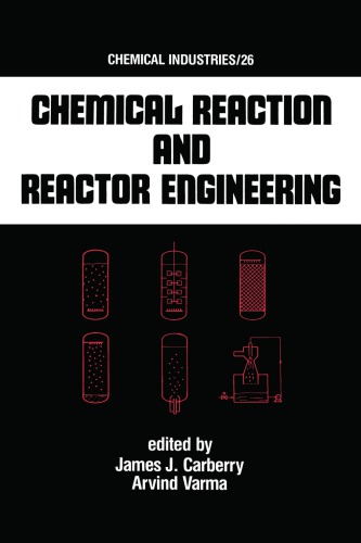 Chemical Reaction and Reactor Engineering