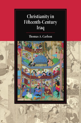 Christianity in Fifteenth-Century Iraq