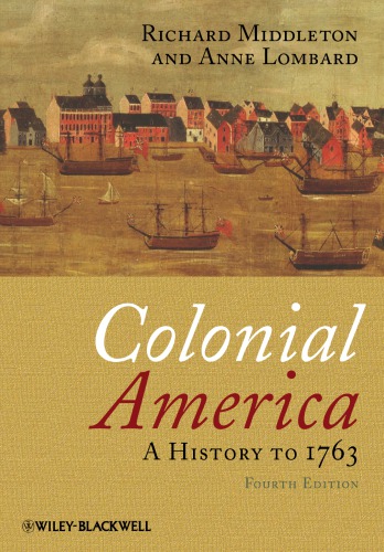 Colonial America: A History to 1763