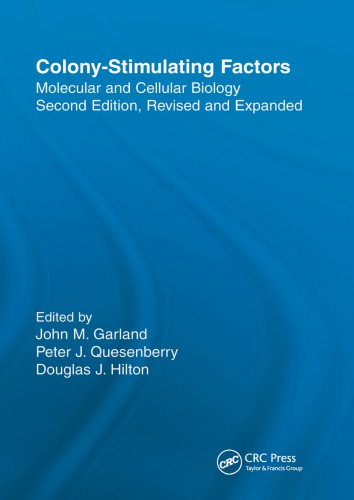 Colony-Stimulating Factors: Molecular and Cellular Biology