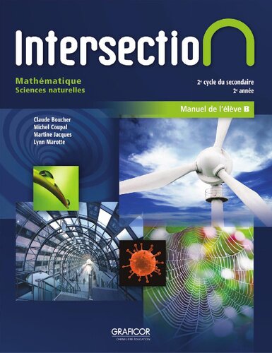 Intersection : mathématique, sciences naturelles, 2e cycle du secondaire, 2e année : manuel de l'élève