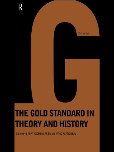 Gold Standard in Theory and History