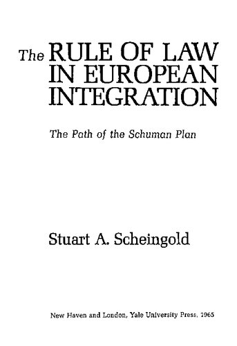 The Rule of Law in European Integration: The Path of the Schuman Plan