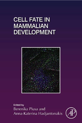Cell Fate in Mammalian Development
