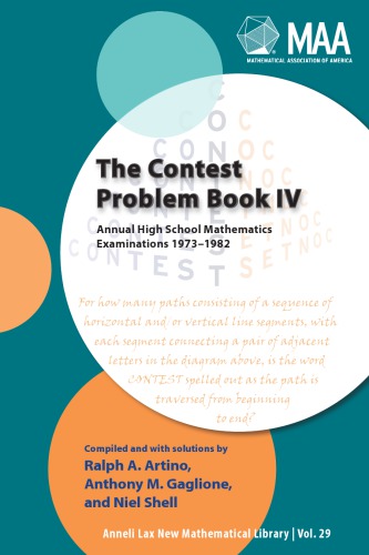 Contest Problem Book IV: Annual High School Examinations, 1973-1982