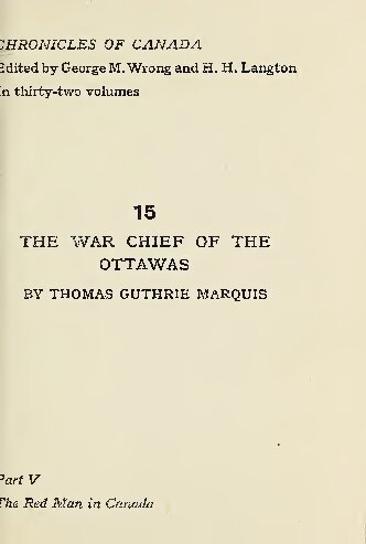 The War Chief of the Ottawas. A Chronicle of the Pontiac War